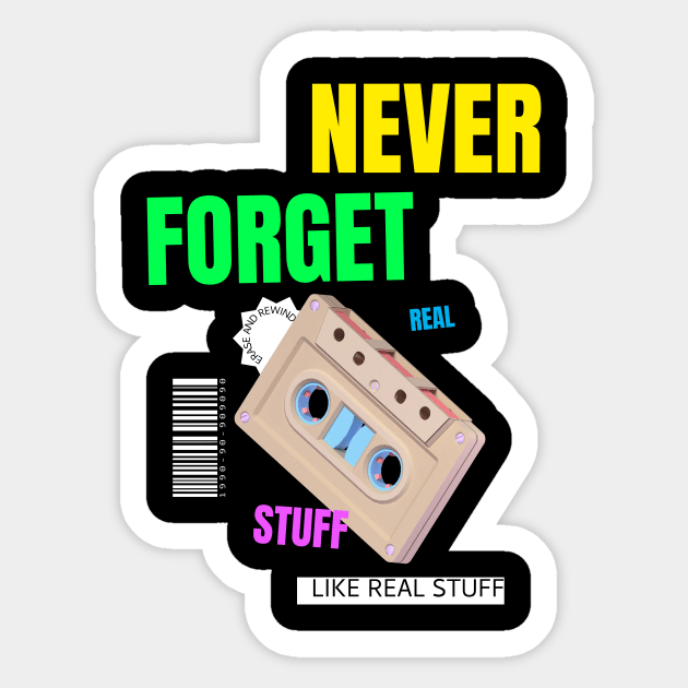 Never Forget Cassette Retro Vintage 60s 70s 80s 90s Sticker by TV Dinners